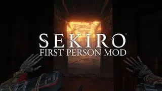 Sekiro - First Person Mod