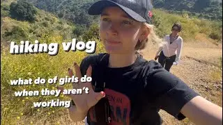 Hiking a an OF girl (vlog)