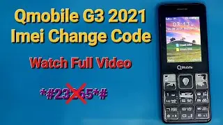 Qmobile G3 2021 Imei Change Code || 💯  ✅️  Working || All Models Supported