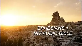 Ephesians 1 NIV AUDIO BIBLE(with text)