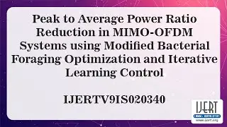 Peak to Average Power Ratio Reduction in MIMO-OFDM Systems using Modified Bacterial Foraging .....