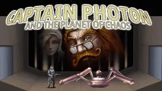 CAPTAIN PHOTON AND THE PLANET OF CHAOS (PC,FANGAME) LONGPLAY