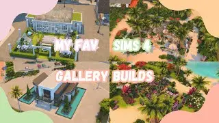 My Favorite Sims 4 Gallery builds