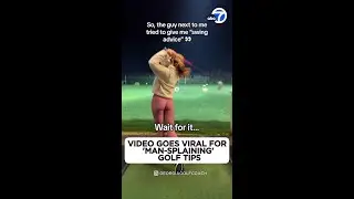 Video goes viral for mansplaining golf tips