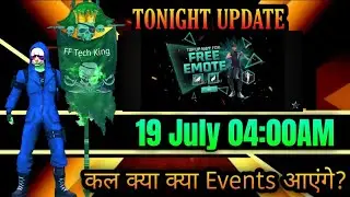 19 July Tonight Update Video | Free Fire Tonight Update Today | Free Fire Tonight Update Video