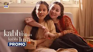 Kabhi Main Kabhi Tum | Promo | Upcoming Episode 10 | Hania Amir | ARY Digital