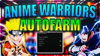 [NEW] Anime Warriors Script / Hack | Auto Farm | Infinite Yen | *PASTEBIN 2022*