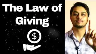 The “Giving and Receiving” Principle EXPLAINED