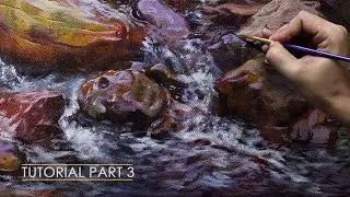 3.  How to Paint Moving Water - Tutorial Part 3 | Painting Wet Rocks/Stones on Moving Water