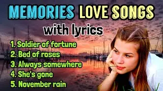 memories love songs with lyrics