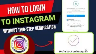 Instagram two step verification problem| Login to Instagram without two-step verification code