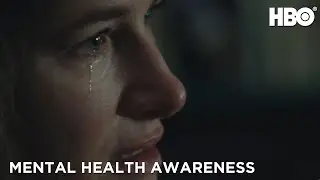 Mental Health Awareness Month | HBO