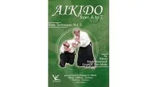 COLLAGE TV - Aikido from A to Z Basic Techniques Vol.3