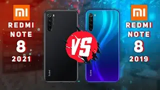 Xiaomi Redmi Note 8 2021 vs Xiaomi Redmi Note 8 2019