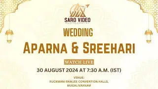 #Live: Aparna & Sreehari | Wedding | Livestream | 30-08-2024