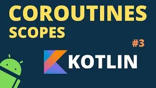 Coroutine Scopes | Part 3 | Kotlin | Android | By Yash Nagayach #android #kotlin