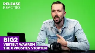 BIG2 | staan THE OPPOSITES op LOWLANDS!? | RELEASE REACTIES