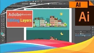 Adobe Illustrator CC - 8 - How to Create and Edit layers in adobe illustrator cc