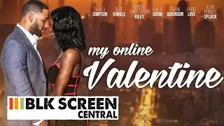 My Online Valentine | Full Romantic Comedy  Movie | Free RomCom Movie | Black Cinema | BLKSC