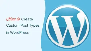 How to Create Custom Post Type in Wordpress Customization Tutorial Video