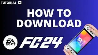 How to download FC 24 on Nintendo Switch