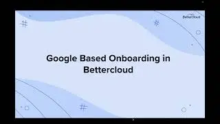 Automate Your Google Workspace (G Suite) Employee Onboarding with BetterCloud