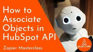 How to Associate Objects in HubSpot using Zapier