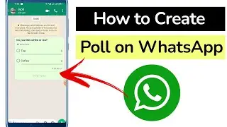 How to Create Poll on WhatsApp?