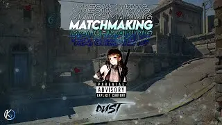 ⚡MATCHMAKING | CLIENTMOD / CSS v34 🎲 de_dust2 (27/9)⚡