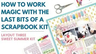 Scrapbook Kit Finale: Making the Most of Your Scraps | Craft a Bright Summer Puppy Page