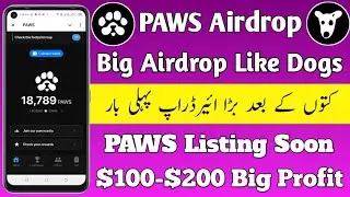 PAWS Big Airdrop Like Dogs | Don't Miss | Earn Huge From Paws Airdrop | Backed By Notcoin