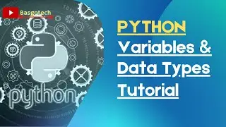 Python Variables and Data Types Tutorial