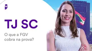 Concurso TJ SC: O que a FGV cobra na prova?