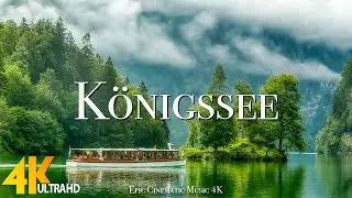 Königssee 4K Ultra HD • Stunning Footage, Scenic Relaxation Film with Epic Cinematic Music