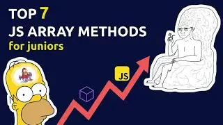 TOP 7 JavaScript Array Methods YOU SHOULD Know as Junior Developer