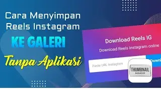 Cara menyimpan video reels instagram ke galeri tanpa aplikasi kualitas hd