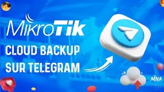 Mikrotik cloud backup Telegram - Partie 2