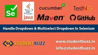 How To Handle Dropdown And Multiselect Dropdown In Selenium WebDriver  || StudentBuzz