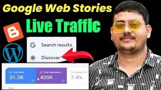 Traffic की Tension ख़त्म 🚀 | How to Get Your Website in Google Discover | Google Discover Web Stories