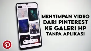 Bagaimana Cara Menyimpan Video Di Pinterest Tanpa Aplikasi