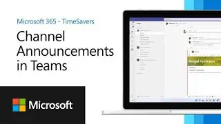 How to make important announcements stand out in Microsoft Teams channels | Microsoft 365 TimeSavers