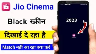 jio cinema black screen problem fixed / jio cinema not working