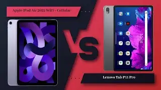 Apple iPad Air 2022 WiFi + Cellular Vs Lenovo Tab P11 Pro