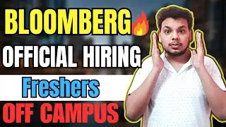 Bloomberg Hiring Freshers | OFF Campus Drive For 2025 , 2024 , 2023 Batch Hiring | Latest Jobs