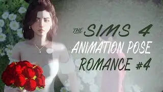 THE SIMS 4 | Animation Romance #4 | Анимация Романтика #4