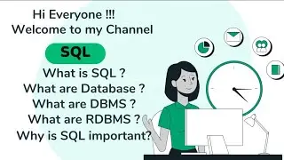 SQL | Introduction to SQL| What is Database, DBMS  and RDBMS | Why SQL is important ?