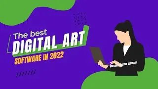 Bestest Digital Art Software in 2022