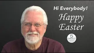 HAPPY EASTER from Darrel & Five Pencil Method