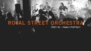 ROYAL STREET ORCHESTRA - Making Of 