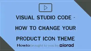 Visual Studio Code - How to change your product icon theme